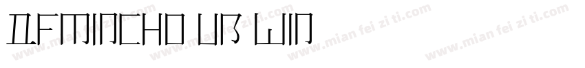 DFMincho UB-WIN字体转换